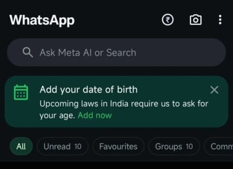Is WhatsApp Imposing New Age Limits? App Starts Asking Some Users for Their Birthdate